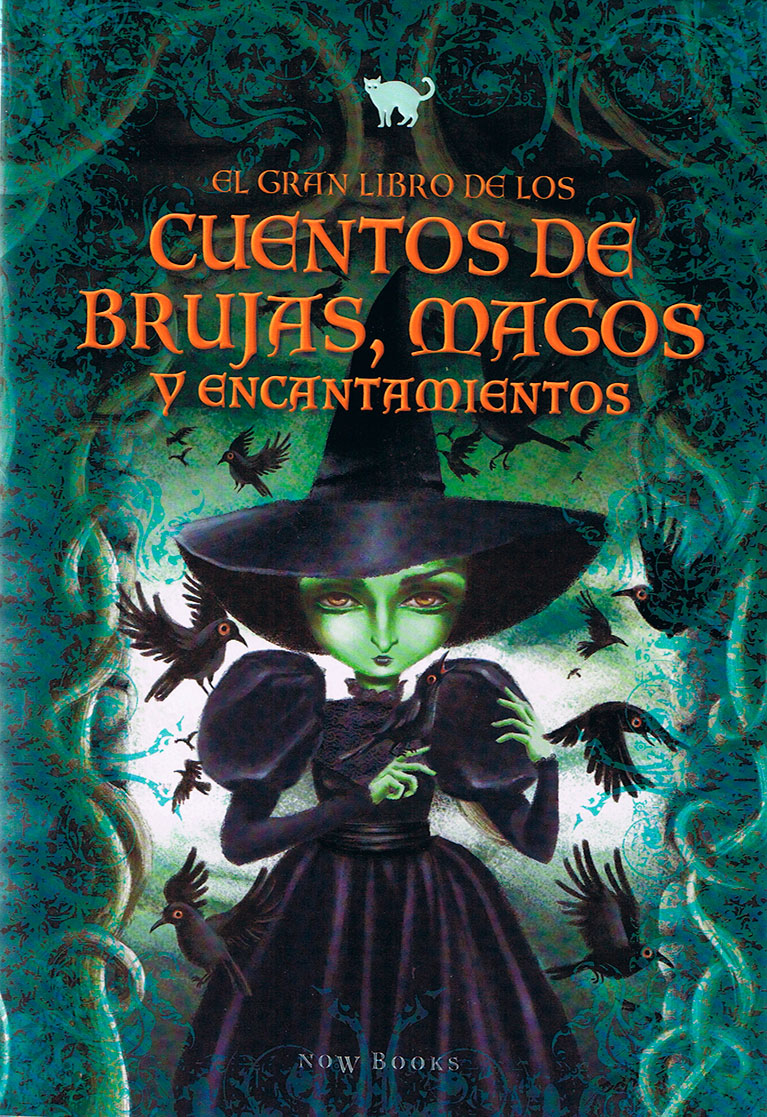 El gran libro de los cuentos de brujas, magos y encantamientos
